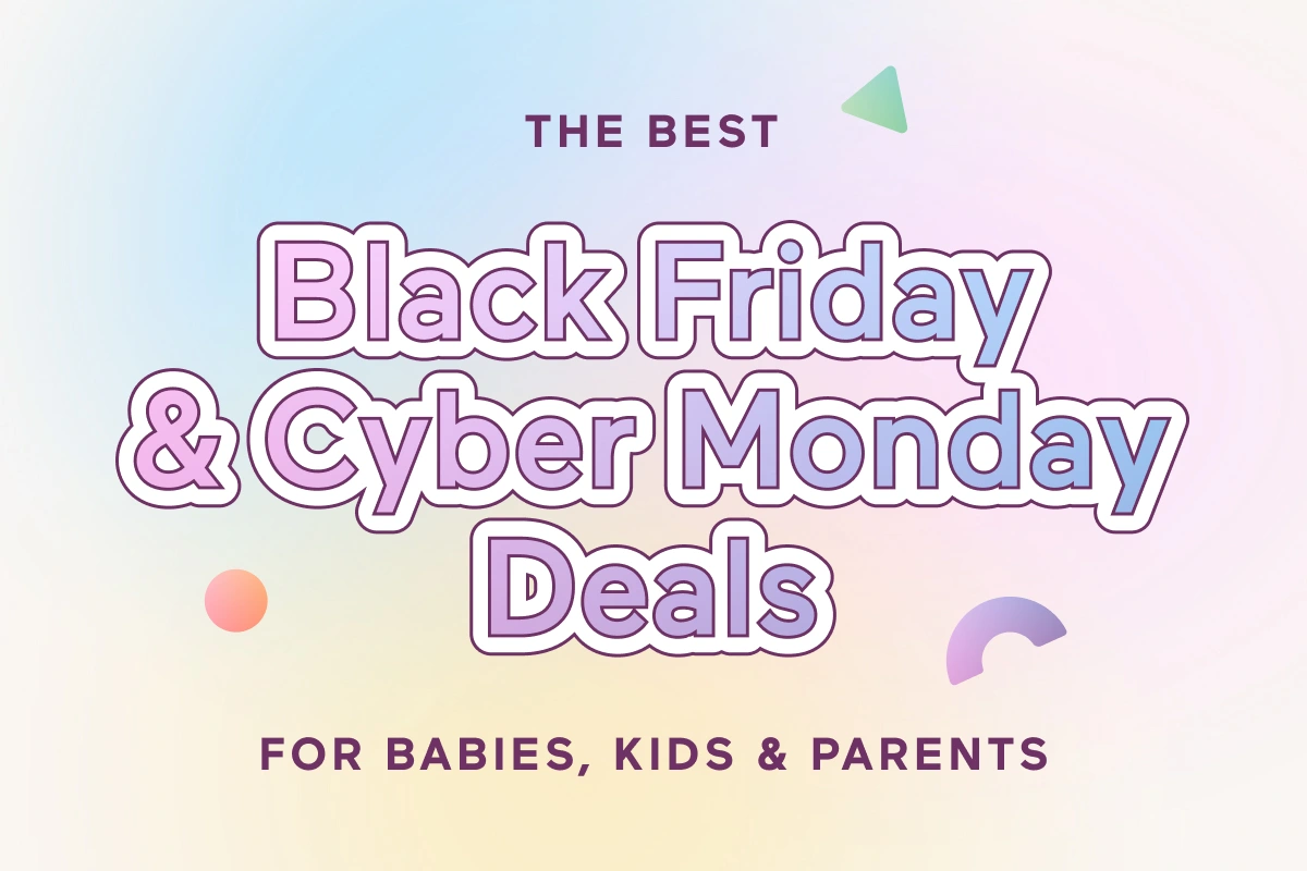 2024 Best Black Friday and Cyber Monday Deals for Baby Kids