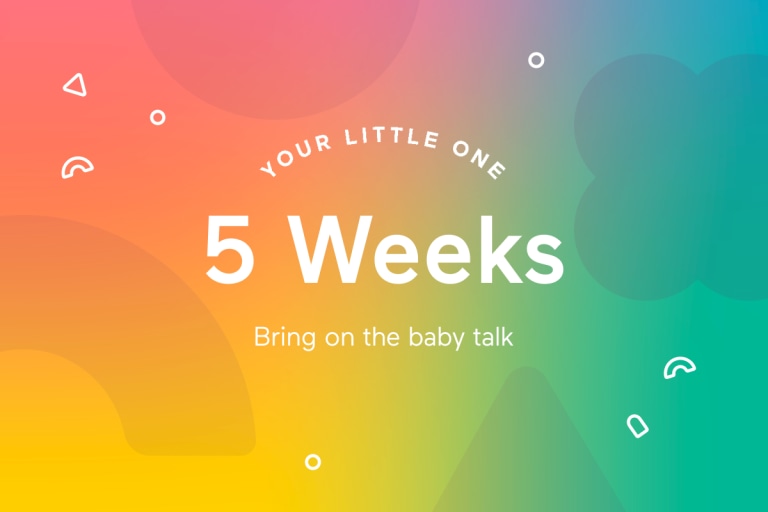 Your 5-Week-Old Baby.