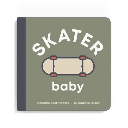 Skater Baby Board Book by Danielle Wilson