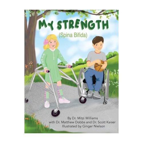 My Strength Childrens Book - by Mitzi Williams (Hardcover)