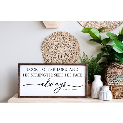 1 Chronicles 16:11 Scripture Sign - Christian Gift