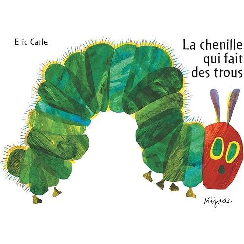 LA Chenille Qui Fait Des Trous (French Edition) Hardcover – May 26, 2013
