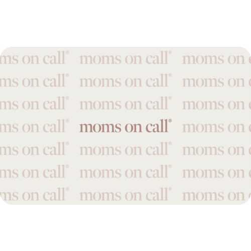 Gift Card – Moms on Call