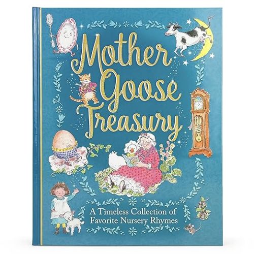 Mother Goose Treasury: A Beautiful Collection of Favorite Nursery Rhymes for Children (Hardcover Storybook Treasury)