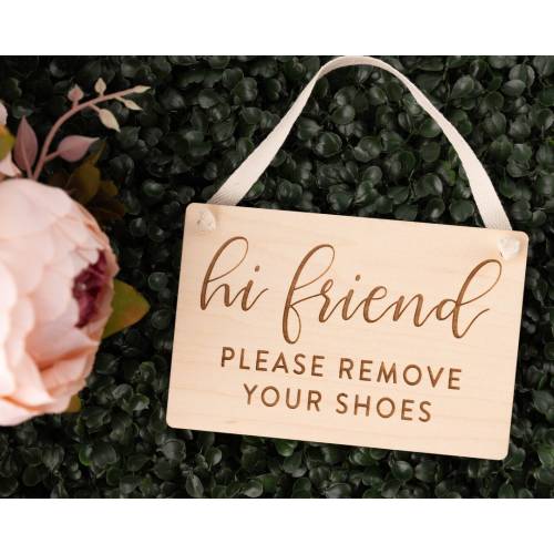 Hi Friend Please Remove Your Shoes Sign for Door, Lose Your Shoes Door Sign, Wood Sign for Visitors, Baby Shower Gift, New Mom,Baby Crawling