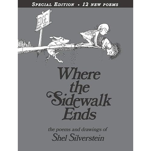 Where the Sidewalk Ends with 12 Extra Poems: Poems and Drawings Hardcover – Big Book, January 20, 2004