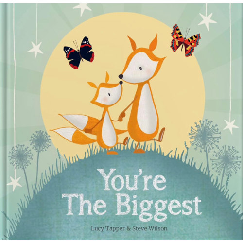You're The Biggest: A Heartwarming New Sibling Gift Book for Big Brothers or Sisters – Hardcover Keepsake