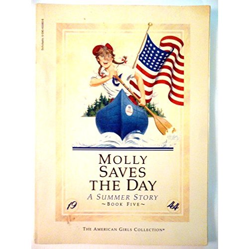 Molly Saves the Day A Summer Story (The American Girls Book Five) by Tripp, Valerie: Good Paperback (1992) | Orion Tech