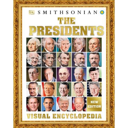 The Presidents Visual Encyclopedia – DK