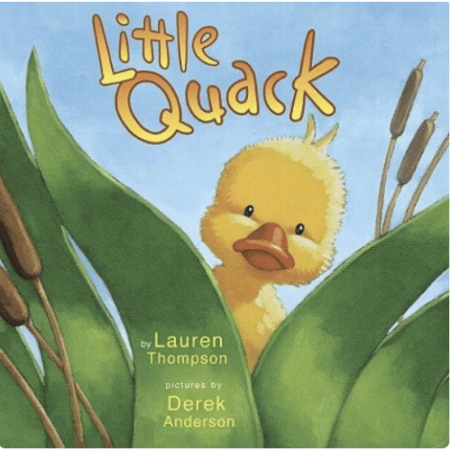 Little Quack by Lauren Thompson, Board Book | Barnes & Noble®