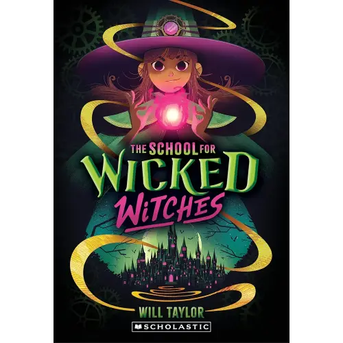 The School for Wicked Witches