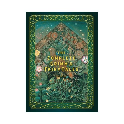 The Complete Grimm's Fairy Tales - (Timeless Classics) by Jacob Grimm & Wilhelm Grimm (Hardcover)