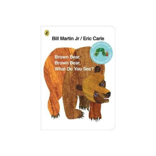 Brown Bear, Brown Bear, What Do You See? by Eric Carle | Paper Plus