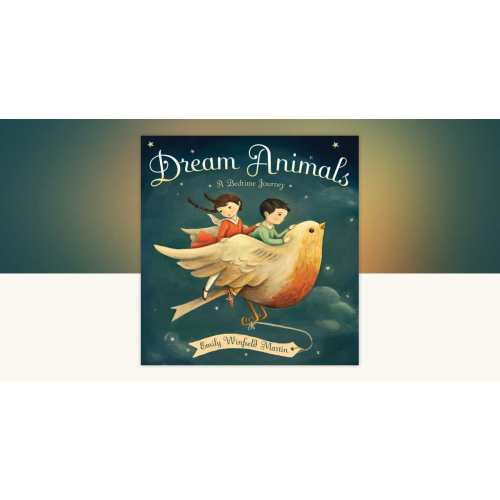 Dream Animals by Emily Winfield Martin: 9780449810804 | PenguinRandomHouse.com: Books
