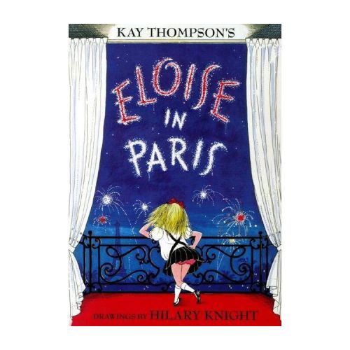 Eloise in Paris - by Kay Thompson (Hardcover)