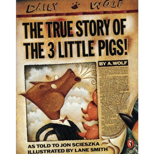 True Story of the Three Little Pigs