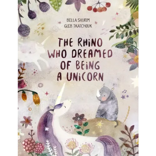 The Rhino Who Dreamed of Being a Unicorn