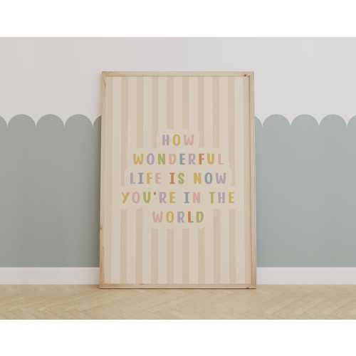 Pastel Nursery Quote Print – “How Wonderful Life Is Now You’re in the World” Wall Art