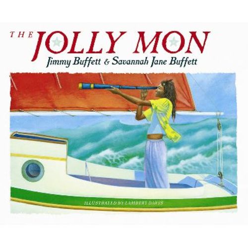 The Jolly Mon - by Jimmy Buffett & Savannah Jane Buffett (Paperback)