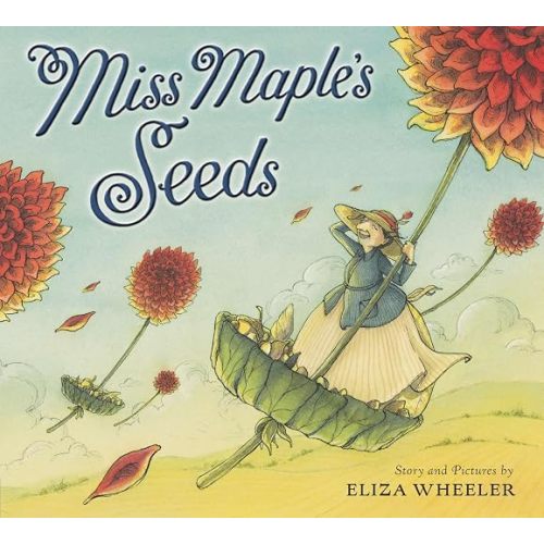 Miss Maple's Seeds - Hardcover