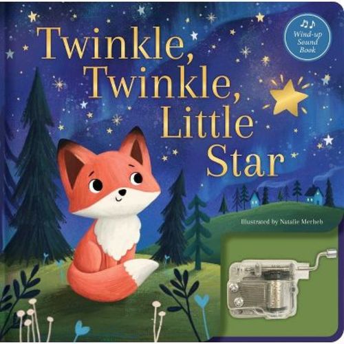 Twinkle, Twinkle, Little Star: A Musical Book - (Wind-Up Music Box Books) (Board Book)