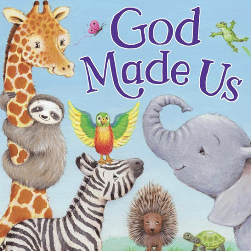 God Made Us – Christian Board Book for Kids | Faith-Based Story Celebrating God’s Love, Individuality & Creation | Touching Bedtime Story Picture Book for Toddlers | Baby & Baptism Gift