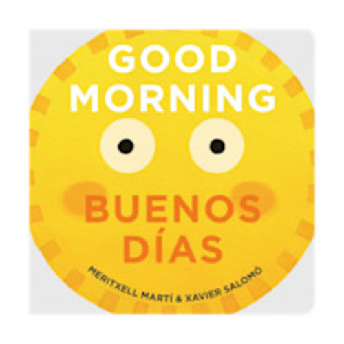 Gibbs Smith Good Morning - Buenos Dias
