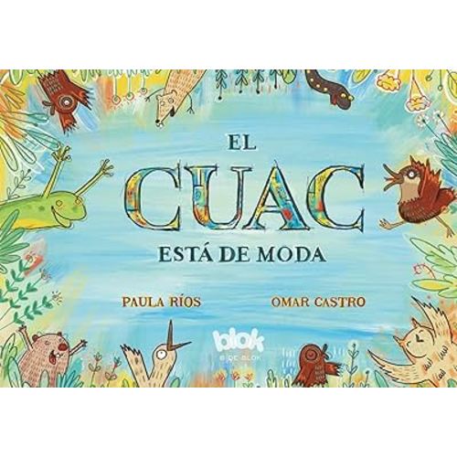 El cuac está de moda / Quacking Is in Fashion (Spanish Edition)