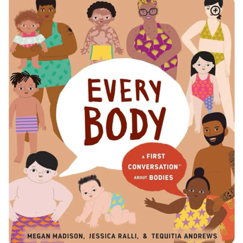 Every Body: A First Conversation About Bodies (First Conversations)