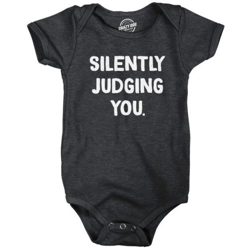 Silently Judging You Baby Bodysuit Funny Sarcastic Novelty Jumper for Infants - Crazy Dog Baby Bodysuit for Nerds