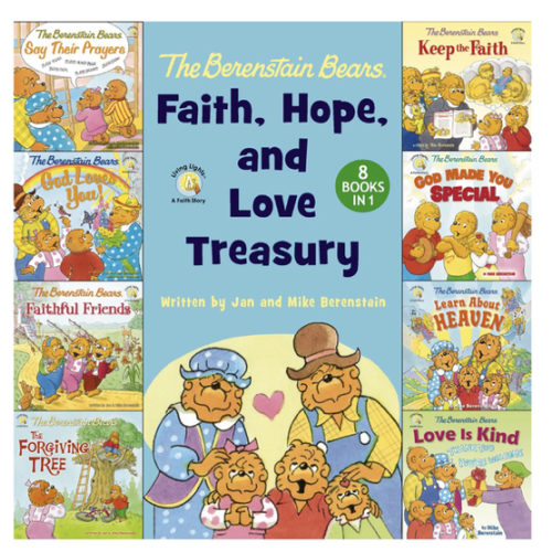 The Berenstain Bears Faith, Hope, and Love Treasury: 8 Books in 1 – FaithGateway