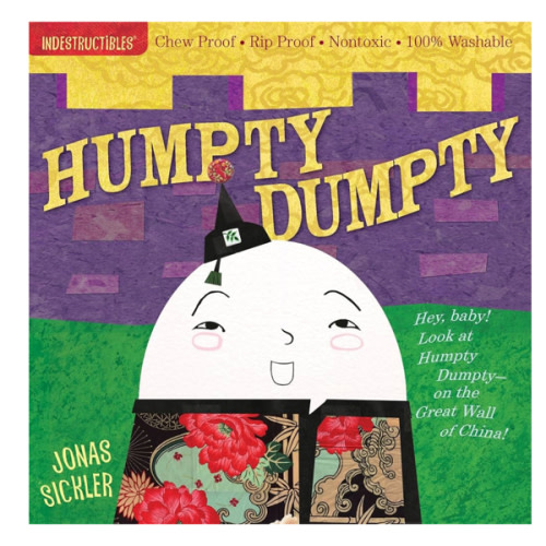 Indestructibles: Humpty Dumpty: Chew Proof · Rip Proof · Nontoxic · 100% Washable (Book for Babies, Newborn Books, Safe to Chew)