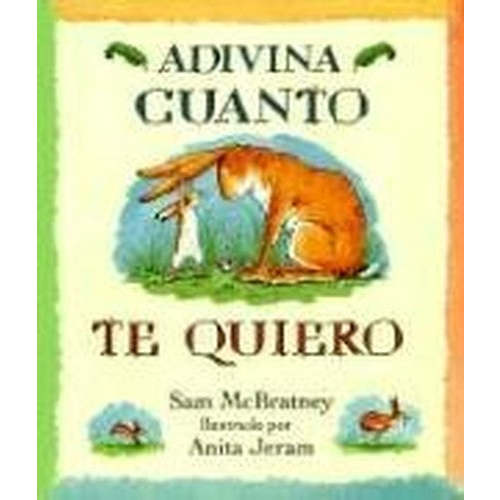 Adivina Cuanto Te Quiero