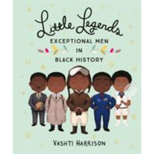 Little Legends: Exceptional Men in Black History (Hardcover)