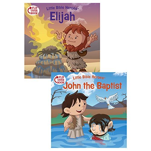 Elijah/John the Baptist Flip-Over Book (Little Bible Heroes™)