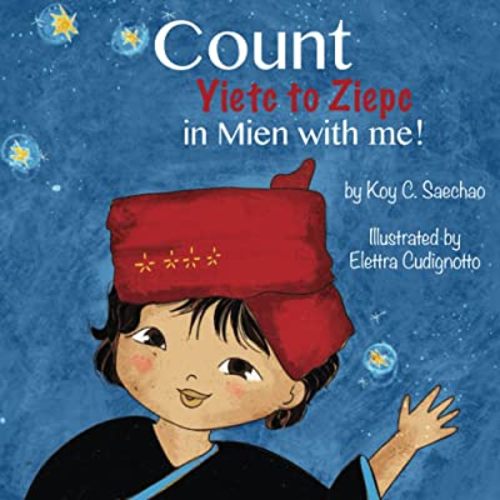 Count Yietc to Ziepc in Mien with me!