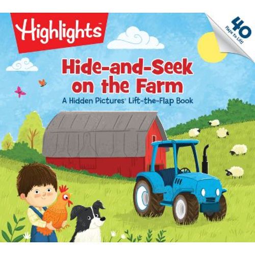 Hide-And-Seek on the Farm - (Highlights Lift-The-Flap Books) (Board Book)