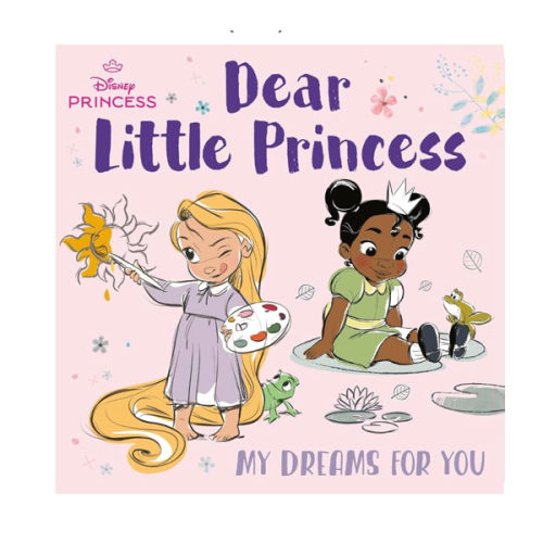 Dear Little Princess: My Dreams for You (Disney Princess)