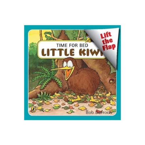 Time for Bed, Little Kiwi by Bob Darroch | Paper Plus
