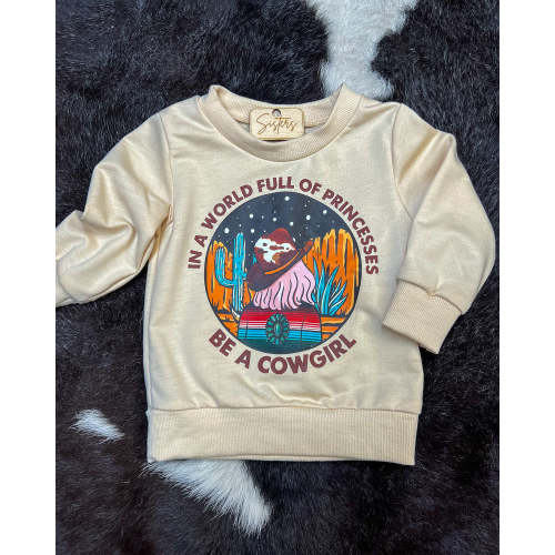 Be a Cowgirl Sweatshirt