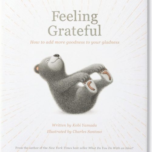 Feeling Grateful: How to Add More Goodness to Your Gladness
