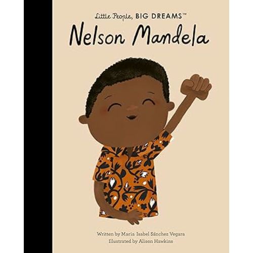 Nelson Mandela (Volume 73) (Little People, BIG DREAMS, 73)
