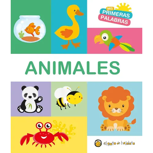 Animales. Serie Mis primeras palabras / Animals. My First Words Series (Spanish Edition)