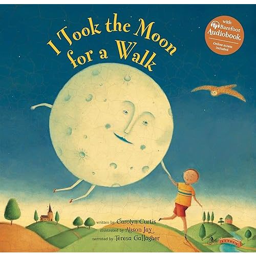 I Took the Moon for a Walk