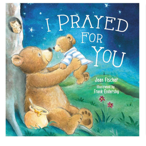 I Prayed for You