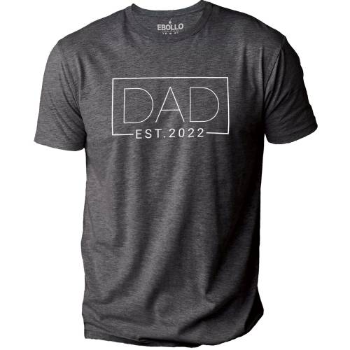 Dad Est 2022 T-shirt | Funny Shirt for Men | Gift for New Dads | Fathers Day T-shirt | Anniversary Present | Newborn Tee