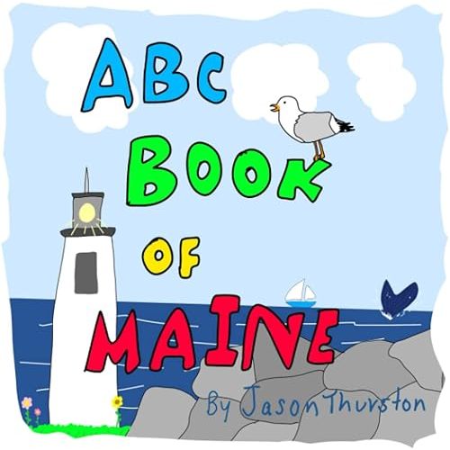ABC Book of Maine: State of Maine Alphabet Book Paperback – June 21, 2022