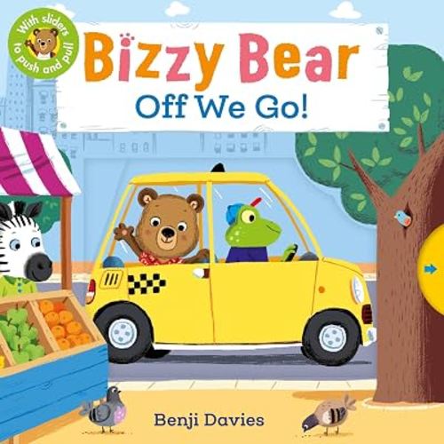 Bizzy Bear: Off We Go!: (Interactive Board Book About a Vacation Adventure for Toddlers - With Sturdy Tabs and Slides to Push and Pull)