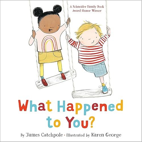 What Happened to You? Hardcover – Picture Book, April 11, 2023