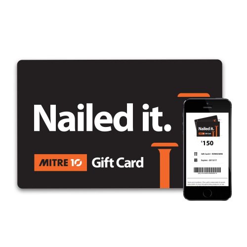 Mitre 10 E-Gift Card: Nailed It